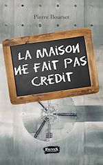 Download this eBook La maison ne fait pas crédit