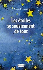 Download this eBook Les étoiles se souviennent de tout