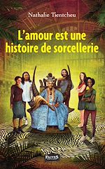 Download this eBook L'amour est une histoire de sorcellerie