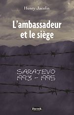 Télécharger le livre :  L'ambassadeur et le siège