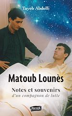 Télécharger le livre :  Matoub Lounès, notes et souvenirs d'un compagnon de lutte