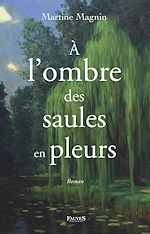 Download this eBook À l'ombre des saules en pleurs