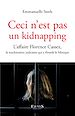 Télécharger le livre :  Ceci n'est pas un kidnapping