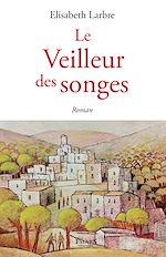 Download this eBook Le Veilleur des songes