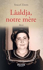 Télécharger le livre :  Lâaldja, notre mère