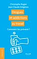 Télécharger le livre :  Drogues et addictions au travail