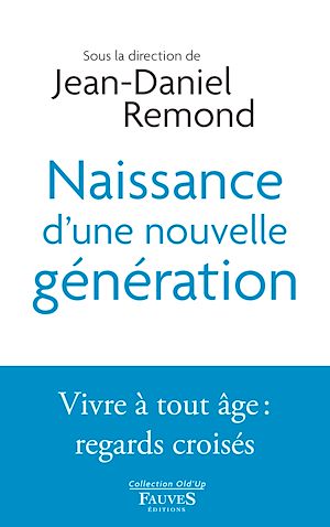 Téléchargez le livre :  Naissance d'une nouvelle génération