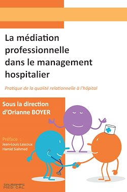 Télécharger le livre :  La médiation professionnelle dans le management hospitalier