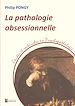 Télécharger le livre :  La pathologie obsessionnelle