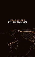 Télécharger le livre :  L'Été des charognes