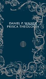 Télécharger le livre :  Prisca Theologia