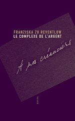 Télécharger le livre :  Le Complexe de l'argent