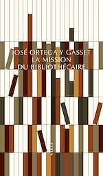Télécharger le livre :  La Mission du bibliothécaire
