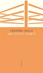Télécharger le livre :  Mes petites morts