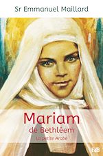 Télécharger le livre :  Mariam de Bethléem