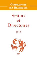 Télécharger le livre :  Statuts et Directoires 2015