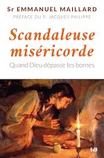 Télécharger le livre :  Scandaleuse miséricorde