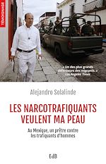 Télécharger le livre :  Les narcotrafiquants veulent ma peau