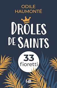 Téléchargez le livre :  Drôles de saints