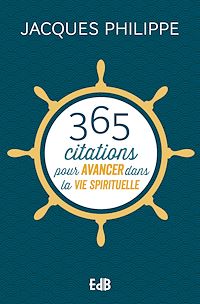 Téléchargez le livre :  365 citations pour avancer dans la vie spirituelle