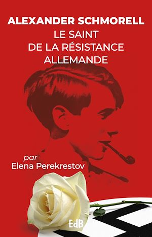 Téléchargez le livre :  Alexander Schmorell