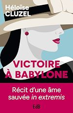 Télécharger le livre :  Victoire à Babylone