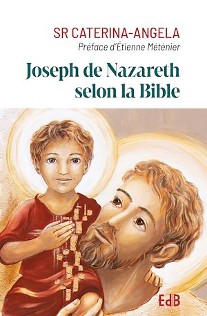 Download the eBook: Joseph de Nazareth selon la Bible