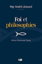 Télécharger le livre :  Foi et philosophies