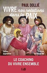 Download this eBook Vivre nos relations dans la paix