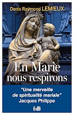 Télécharger le livre :  En Marie nous respirons