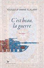 Télécharger le livre :  C'est beau, la guerre