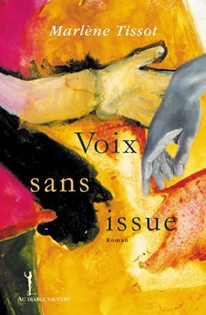 Téléchargez le livre :  Voix sans issue