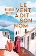 Télécharger le livre :  Le vent a dit son nom