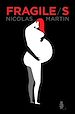 Télécharger le livre :  Fragile/s
