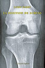 Télécharger le livre :  La Position de schuss