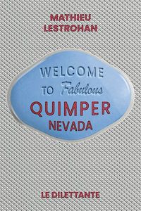 Téléchargez le livre :  Quimper, Nevada