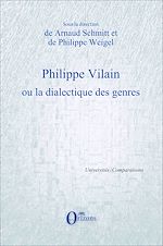 Télécharger le livre :  Philippe Vilain ou la dialectique des genres