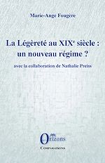 Télécharger le livre :  La Légèreté au XIXe siècle : un nouveau régime?