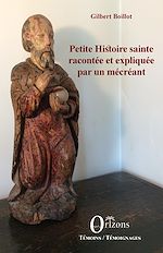 Download this eBook Petite histoire sainte racontée et expliquée par un mécréant