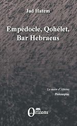 Télécharger le livre :  Empédocle, Qohélet, Bar Hebraeus