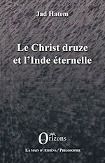 Download this eBook Le Christ druze et l'Inde éternelle