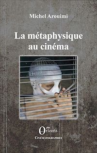 Télécharger le livre :  La métaphysique au cinéma