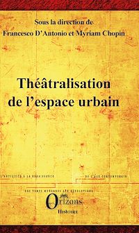 Télécharger le livre :  Théâtralisation de l'espace urbain