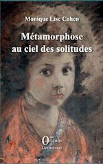 Download this eBook Métamorphose au ciel des solitudes
