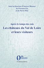 Download this eBook Les châteaux du Val de Loire et leurs visiteurs