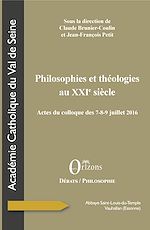 Télécharger le livre :  Philosophies et théologies au XXIe siècle