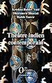Télécharger le livre :  Théâtre indien contemporain