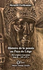 Download this eBook Histoire de la pensée au Pays de Liège