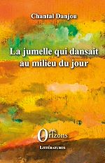 Download this eBook La jumelle qui dansait au milieu du jour