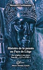 Télécharger le livre :  Histoire de la pensée au Pays de Liège
